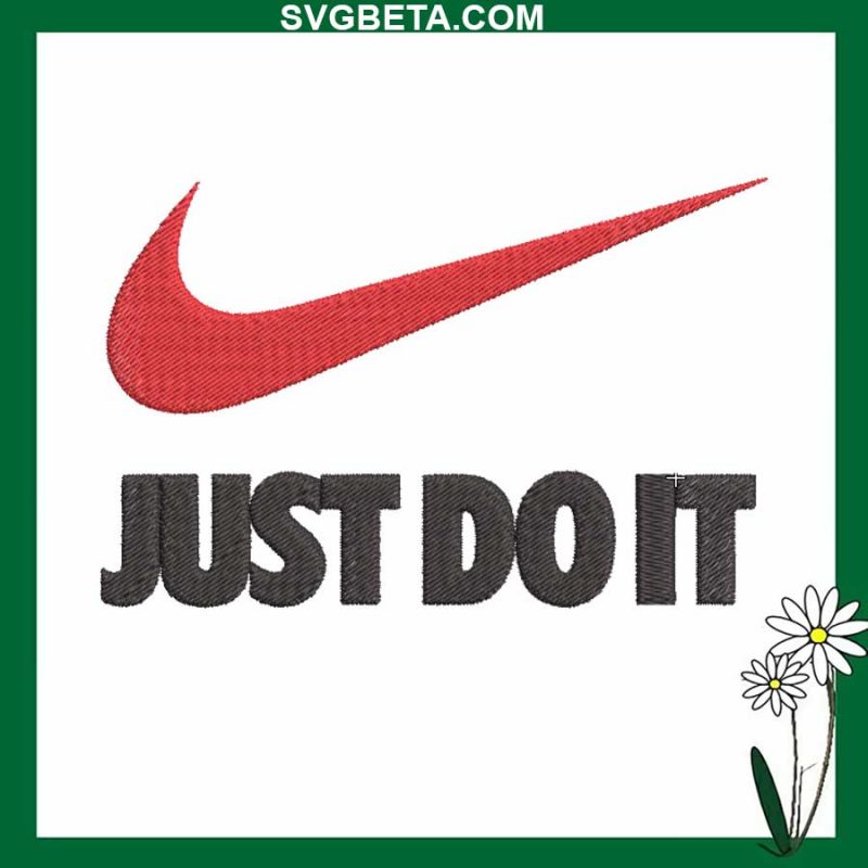 Nike Just Do It Embroidery Design Nike Embroidery Files Nike Logo