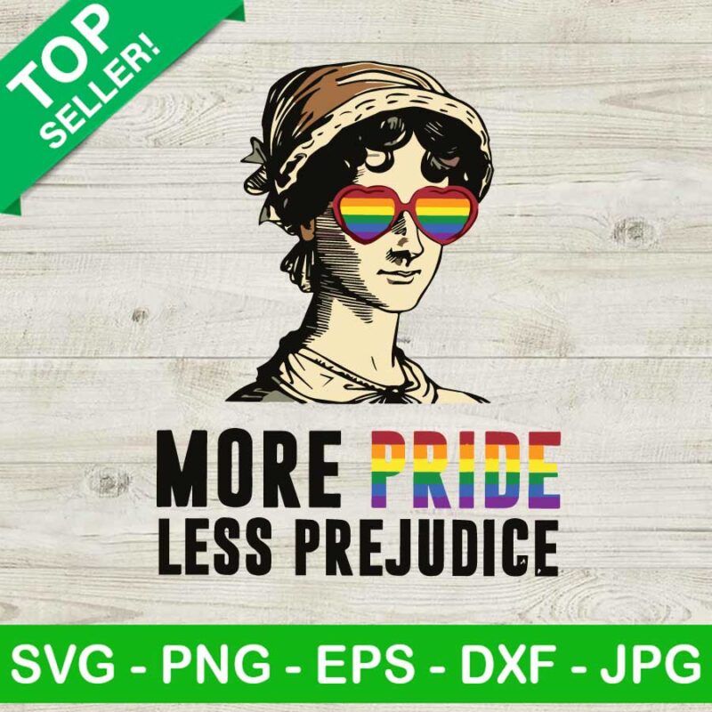 More Pride Less Prejudice Lgbt Svg Ally Pride Month Svg Lgbt Gay Svg