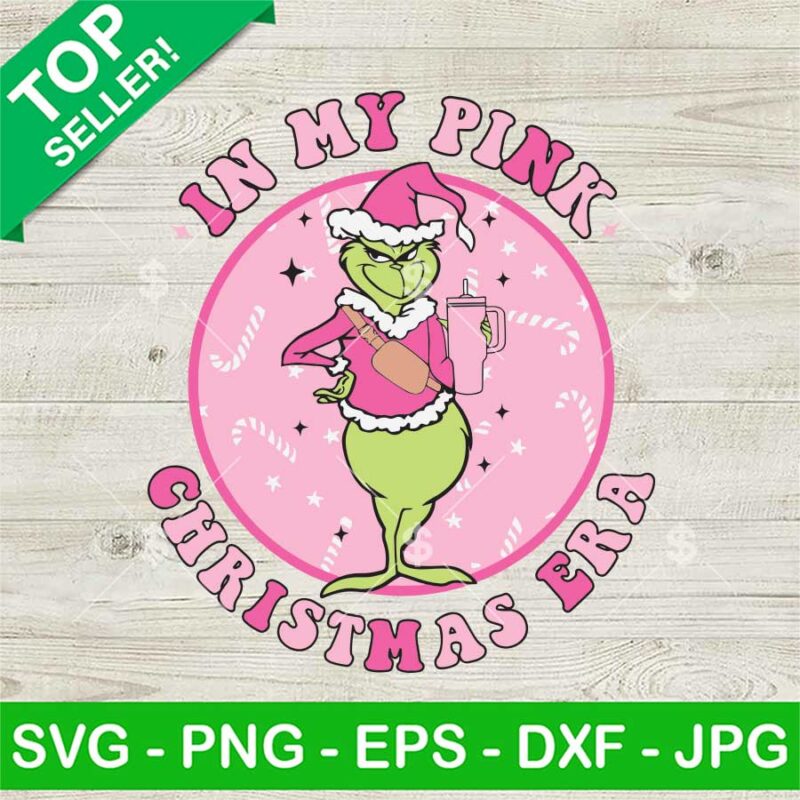 Grinch In My Pink Christmas Era Svg Pink Grinch With Tumbler And Bag