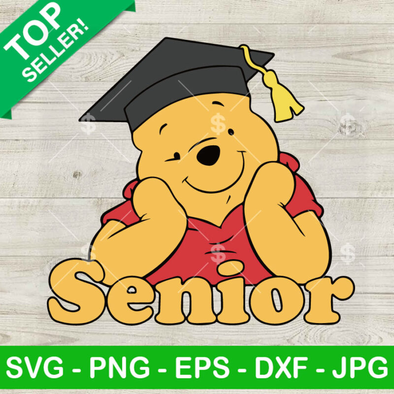 Winnie The Pooh Senior SVG Disney Senior 2024 SVG Winnie Graduation SVG