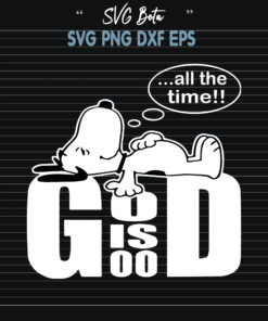 Snoopy god is good svg