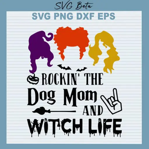 dog mom and witch life svg