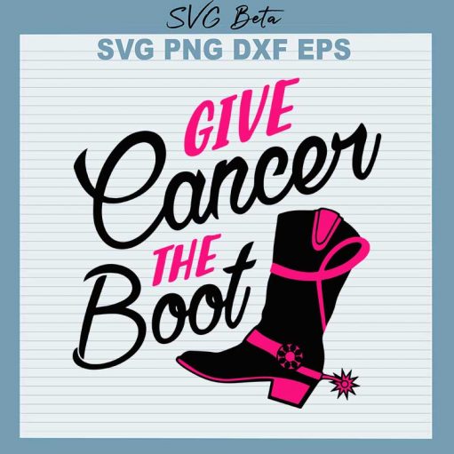 Give cancer the boot svg