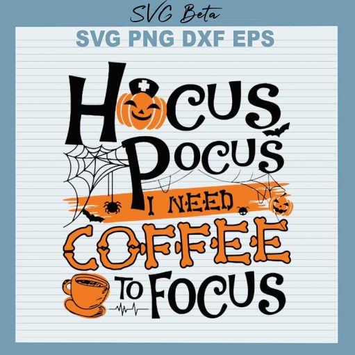 Hocus pocus need coffee svg cut files for cricut silhouette studio handmade products craft