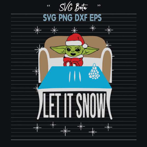 Let it snow baby yoda svg
