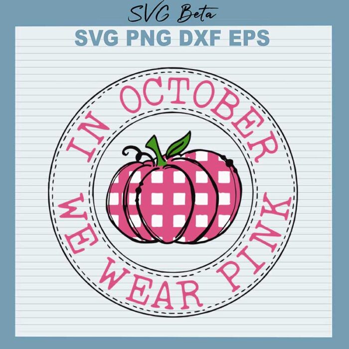In october we wear pink svg