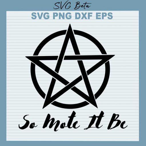 So Mote It Be Svg