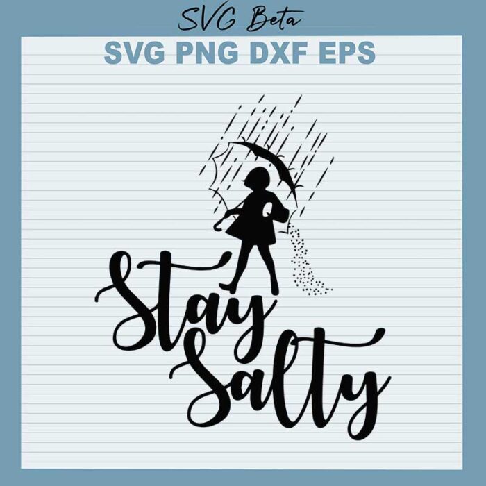 Stay salty svg