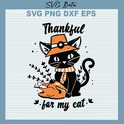 Thankful is for my cat svg