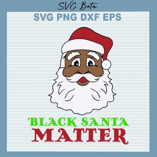 Black Santa matter Christmas svg cut files for cricut silhouette studio handmade products craft