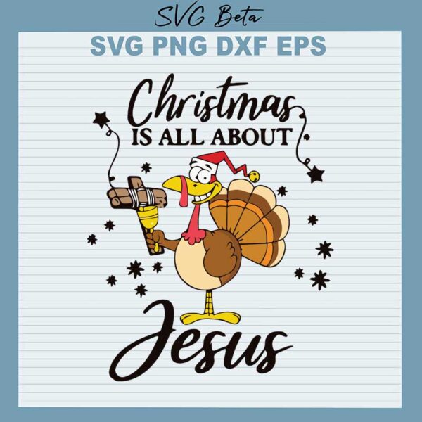 Christmas is all about Jesus