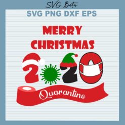 Merry Christmas 2020 quarantine svg