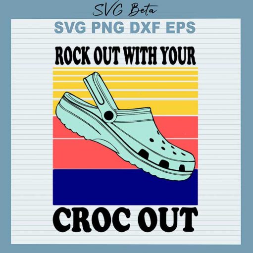 Rock out with your croc out svg cut files for cricut silhouette studio handmade products craft