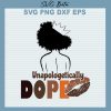 Unapologetically Dope
