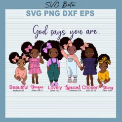 God say little black girl svg