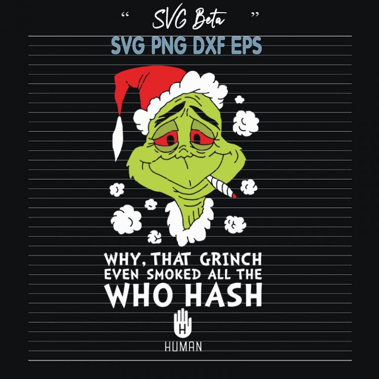 Download Grinch smoke SVG cut file for t shirt craft and handmade products