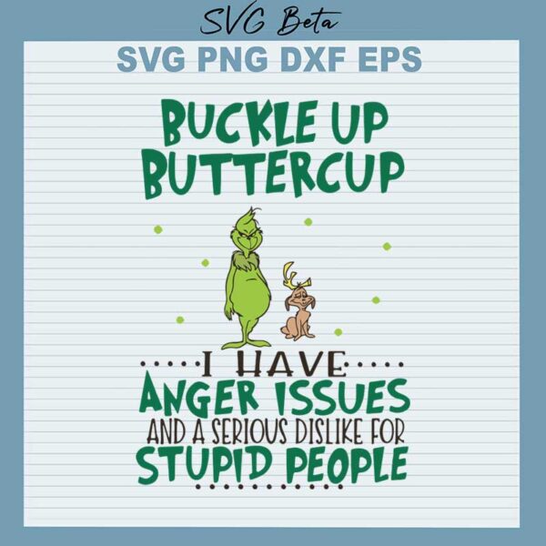 Grinch buckle up buttercup svg