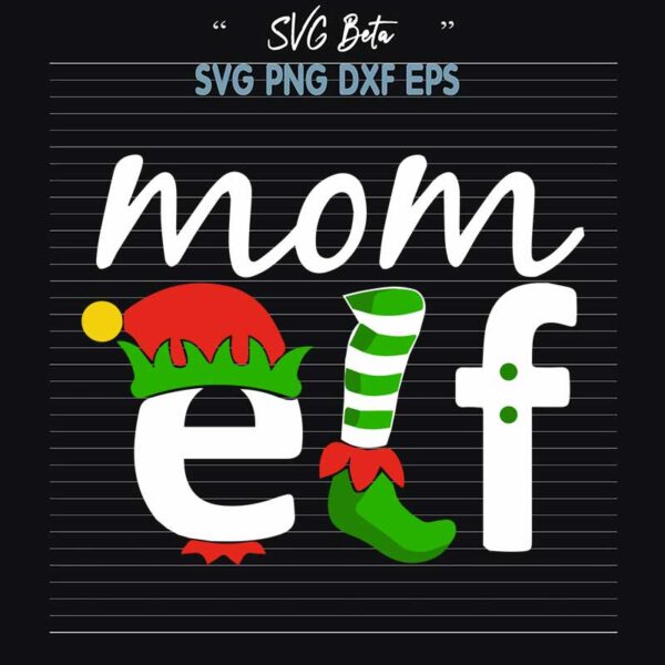 Mom elf christmas svg