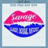 Savage Classy bougie ratchet lip svg