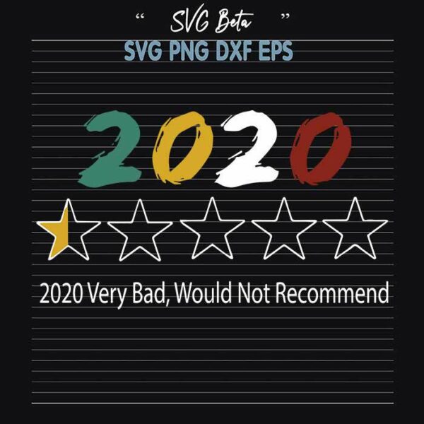 2020 very bad would not recommend
