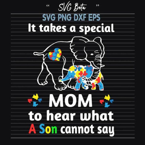 It takes a special mom autism svg