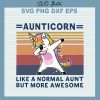Aunticorn like a normal aunt svg