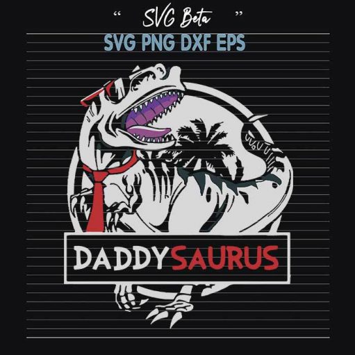 Daddysaurus Svg