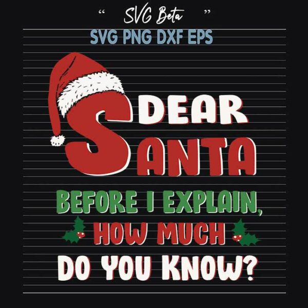 Dear santa svg