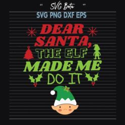The Elf made me do it SVG