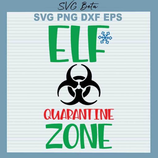 Elf quarantine zone SVG cut files for handmade cricut and silhouette studio craft