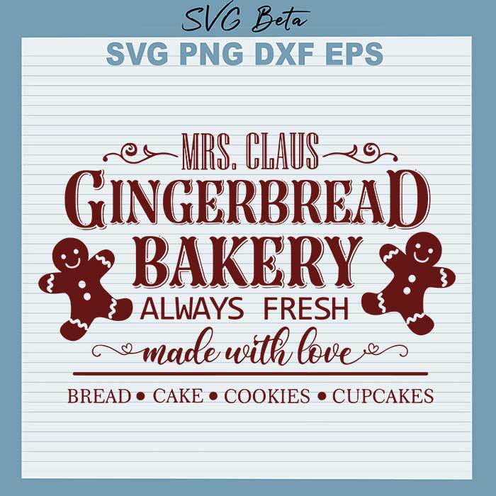 Mrs Claus Gingerbread Bakery Svg