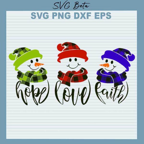 Snowman hope love faith svg