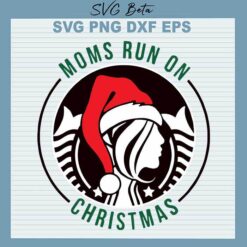 Mom run on christmas svg