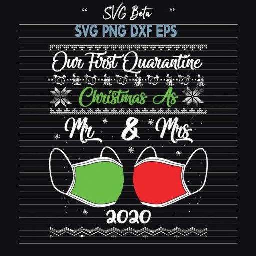 Our first quarantine christmas svg