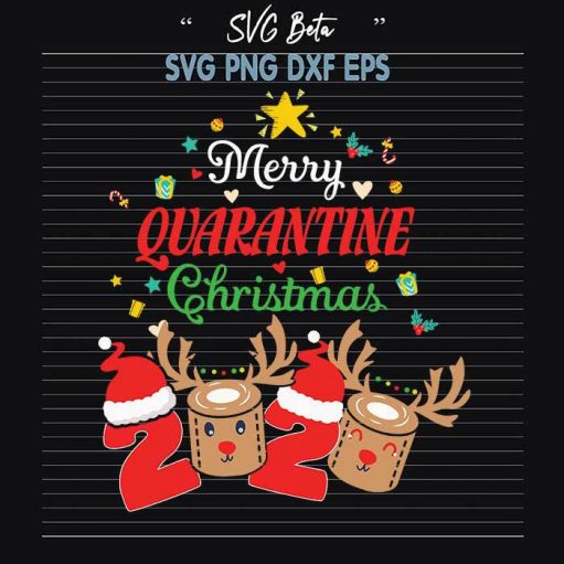 Merry quarantine christmas SVG cut file for craft and hanmade products