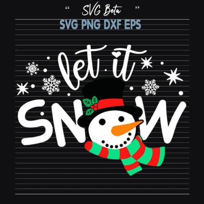 Let it snow christmas SVG cut file for craft and hanmade products