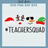 Teacher Squad Christmas SVG