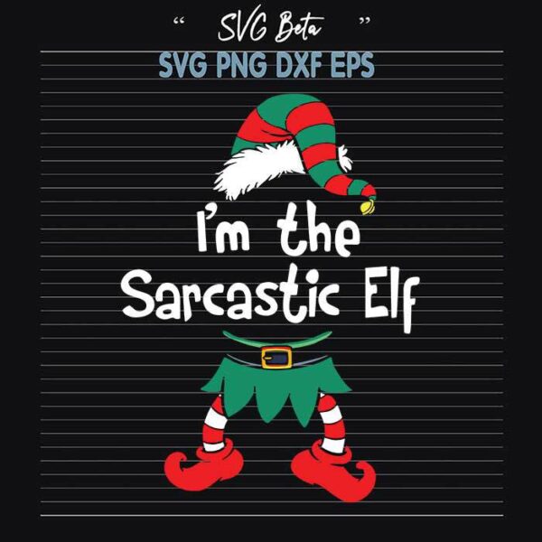 Im the sarcastic elf svg