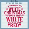 Dreaming Of A White Christmas Svg