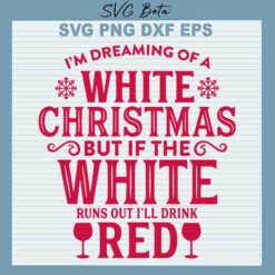 Dreaming Of A White Christmas SVG