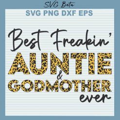 Free Free 193 Best Godmother Ever Svg SVG PNG EPS DXF File