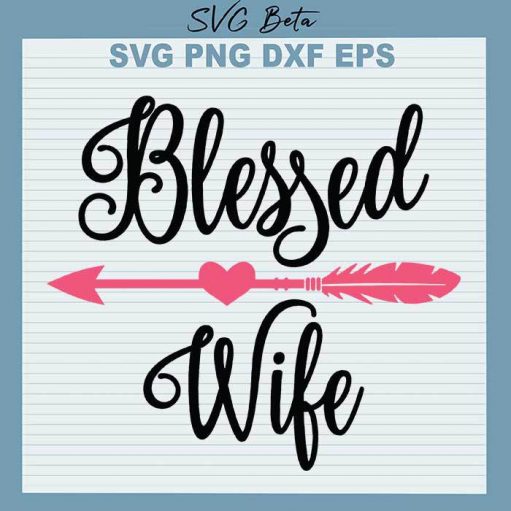 Bless wife SVG