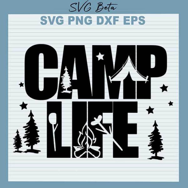 Camp life svg