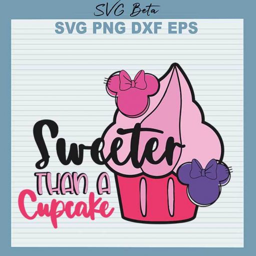 Sweeter Than A Cupcake svg