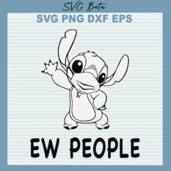 Lilo Stitch Ew People svg cut file for cricut silhouette studio handmade products craft