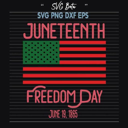 Juneteenth Freedom Day Svg