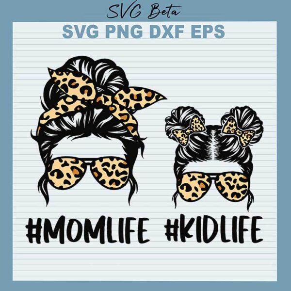 Mom life kid life svg