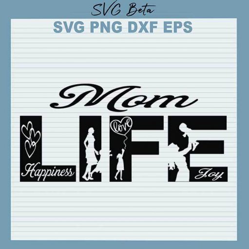 Happiness mom life svg