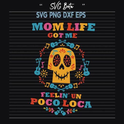 Mom life got me poco svg