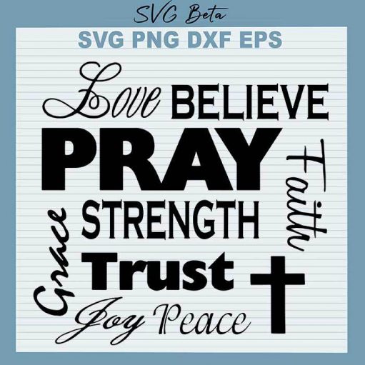 Pray faith love trust svg